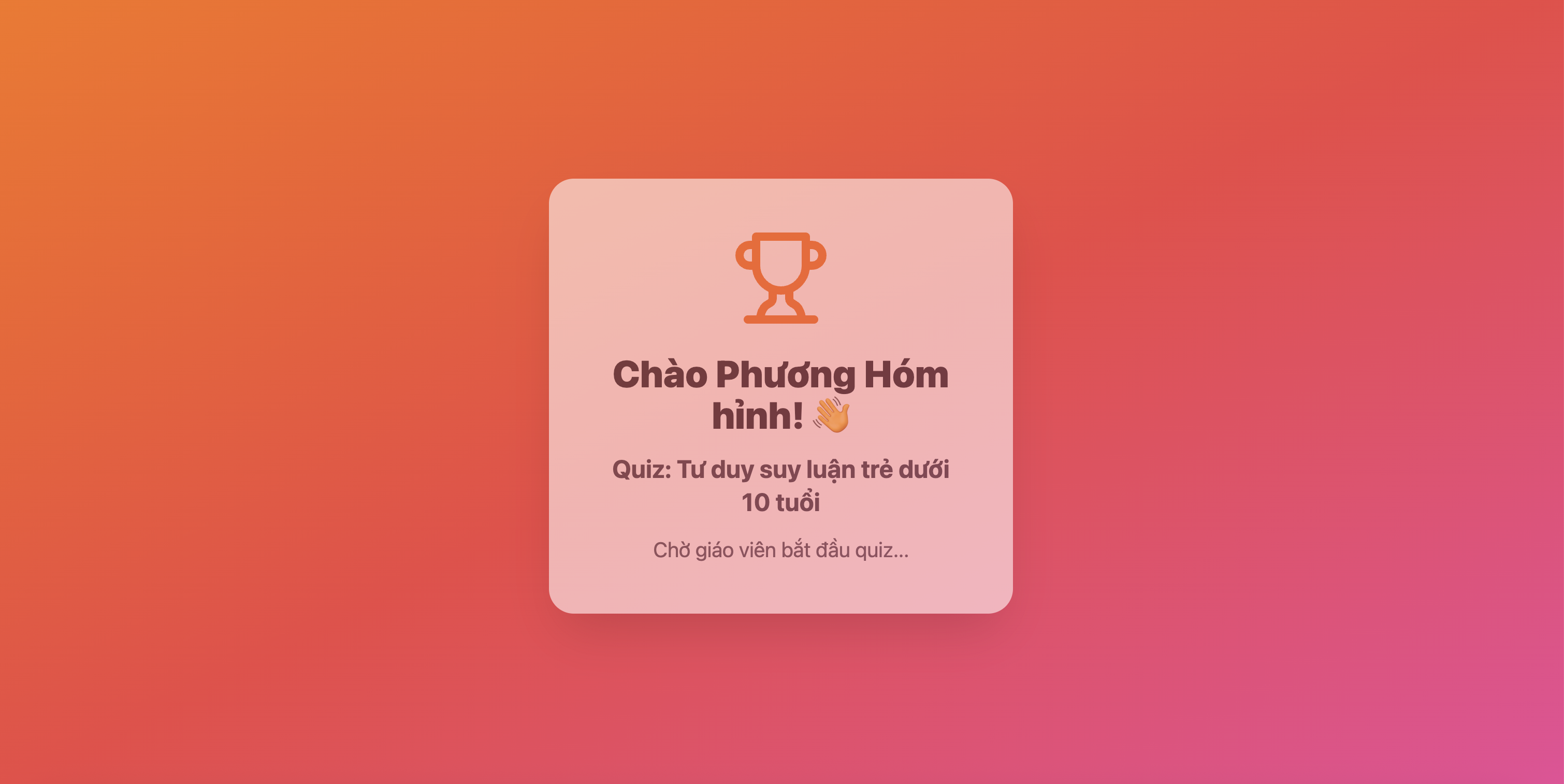 Chờ bắt đầu